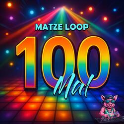 100 Mal (feat. Matze Loop)