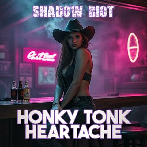 Honky Tonk Heartache