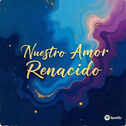 Nuestro Amor Renacera