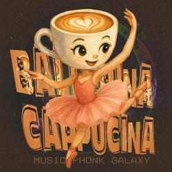 BALLERINA CAPPUCINA MSG