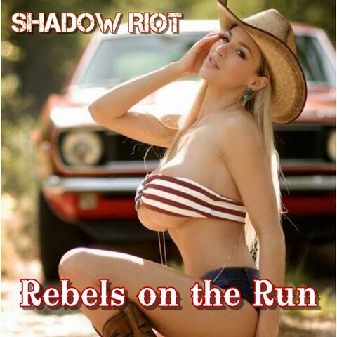 Rebels on the Run