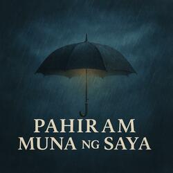 Pahiram Muna ng Saya
