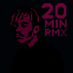 20 Min RMX