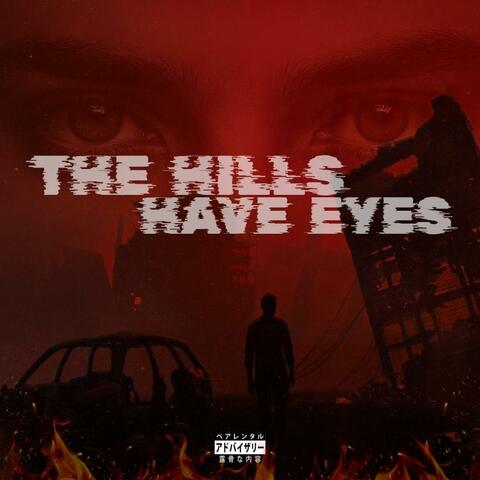THE HILLS HAVE EYES