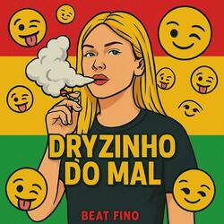 O Dryzinho Do Mal kkk (feat. DJ MESQUITA & Mc MV)