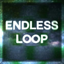 Endless Loop