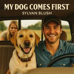 My Dog Comes First