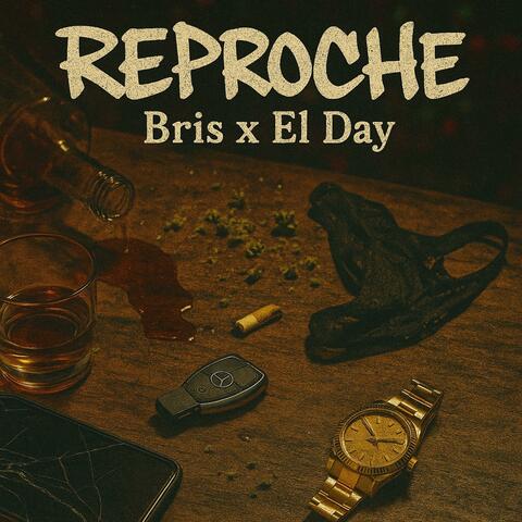 Reproche (feat. El Day)