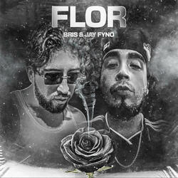 Flor (feat. Jay Fyno)