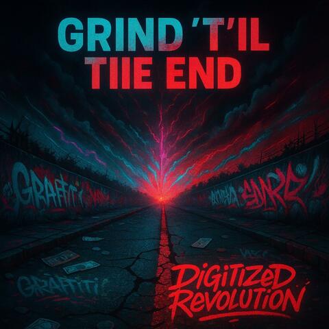 Grind 'Til The End