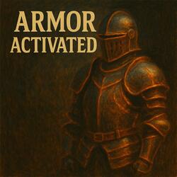 Armor activated