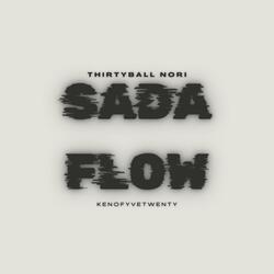 Sada Flow (feat. KenoFyveTwenty)