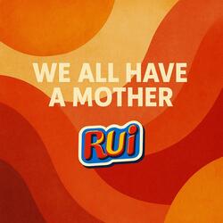 We all have a Mother