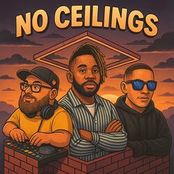 NO CEILINGS (feat. George.Rose)