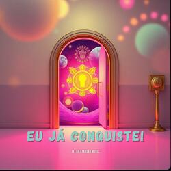 Eu Já Conquistei
