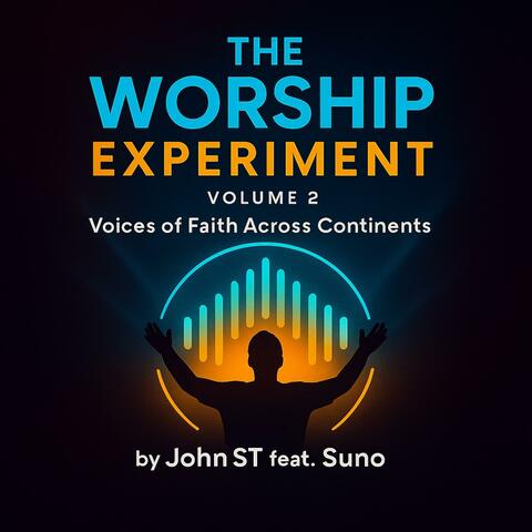 The Worship Experiment, Vol. 2