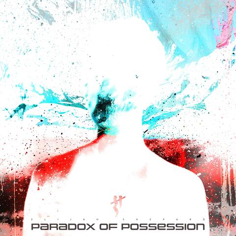 Paradox of Possession