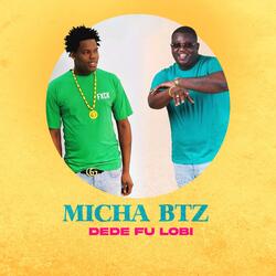 Dede Fu Lobi (feat. Jackson Blai & Biga Luga)