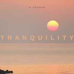 Tranquility