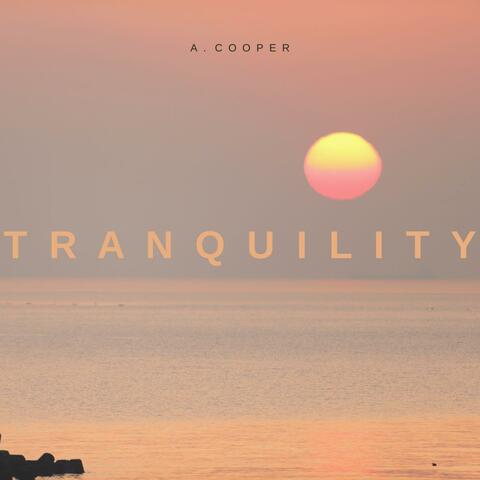Tranquility