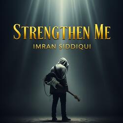 Strengthen Me with Your Spirit