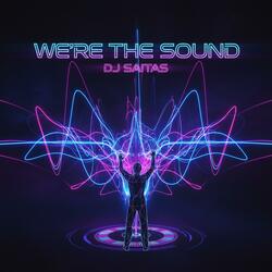 We're the sound