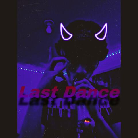 Last dance (feat. KING_ZAY100k)