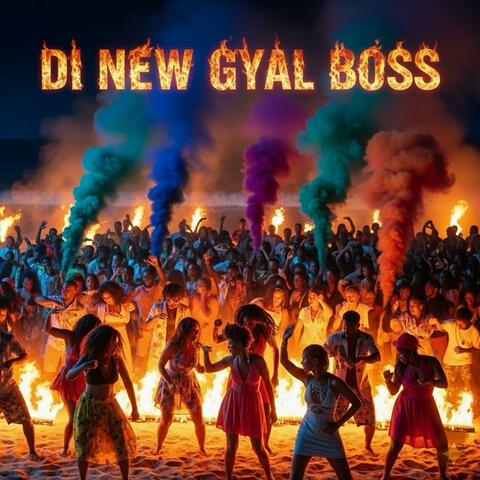 Di New Gyal Boss