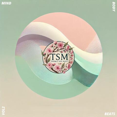 Mind Body Beats, Vol. 2, Pt. 1
