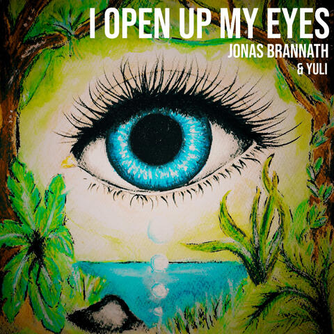 I Open Up My Eyes (feat. YULI)