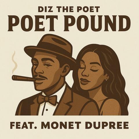 Poet Pound (feat. Monet Dupree)