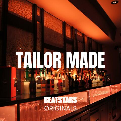 Tailor Made