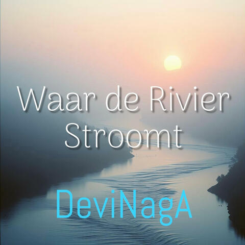 Waar de Rivier Stroomt
