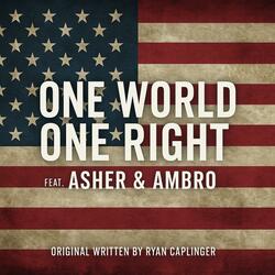 One World One Right (feat. Asher & Ambro)