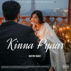 Kinna Pyaar Karda – Austin Shadz | Punjabi Romantic Song 2025 (Official Audio)
