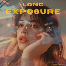 Long Exposure (feat. Tamara Horizon)