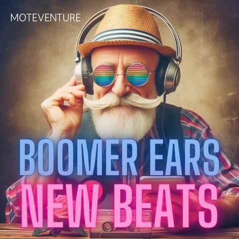 Boomer Ears, New Beats