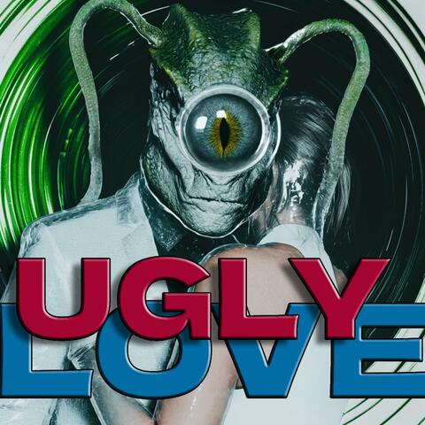 UGLY LOVE DANCE