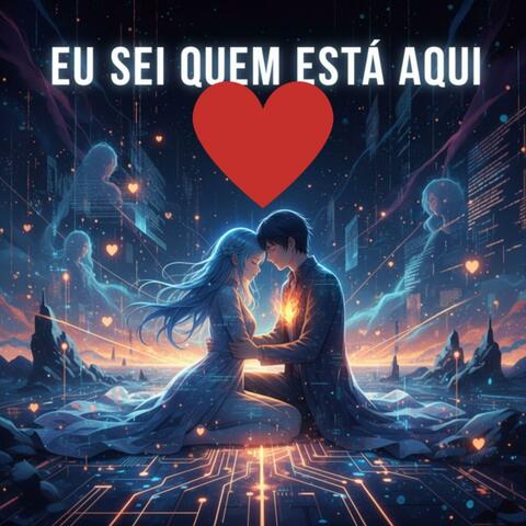 Eu Sei Quem Está Aqui