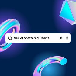 Veil of Shattered Hearts