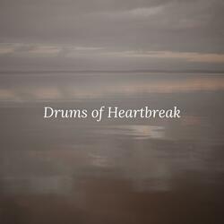 Drums of Heartbreak