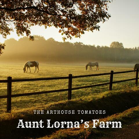 Aunt Lorna's Farm