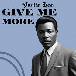Give Me More