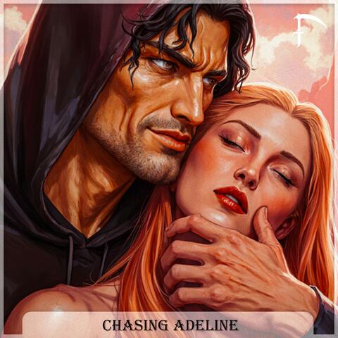Chasing Adeline