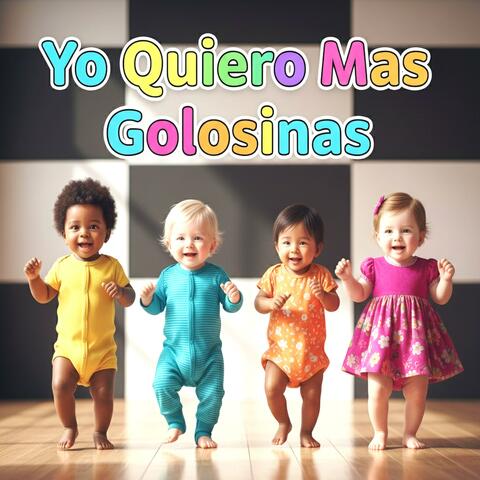 Yo Quiero Mas Golosina
