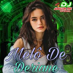 Melô De Deriane (Versão Reggae)