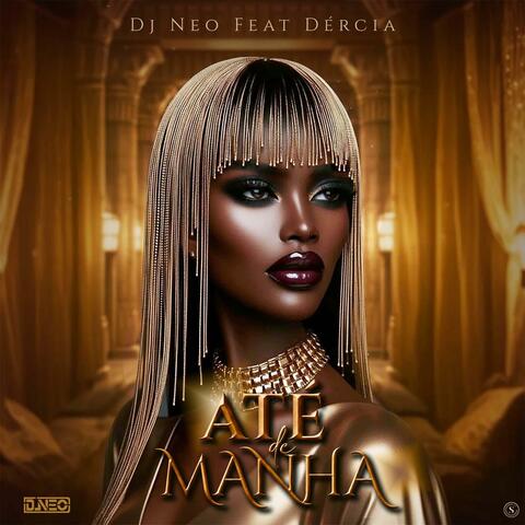 Até de manhã (Dércia)