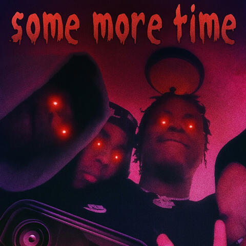 Some More Time