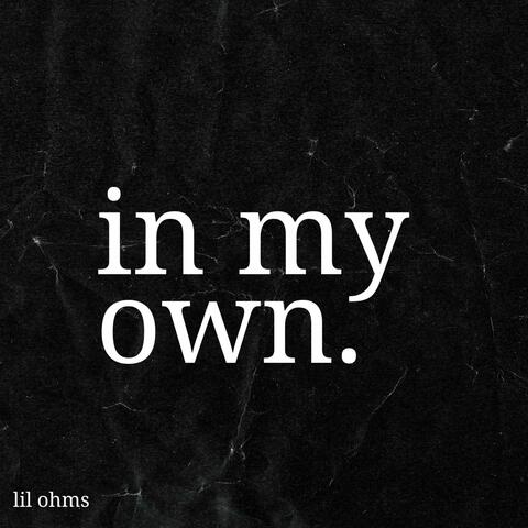In My Own