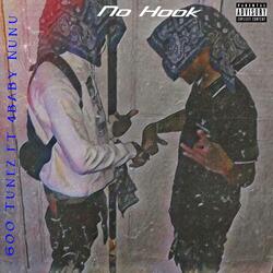 No Hook (feat. 4Baby Nunu)